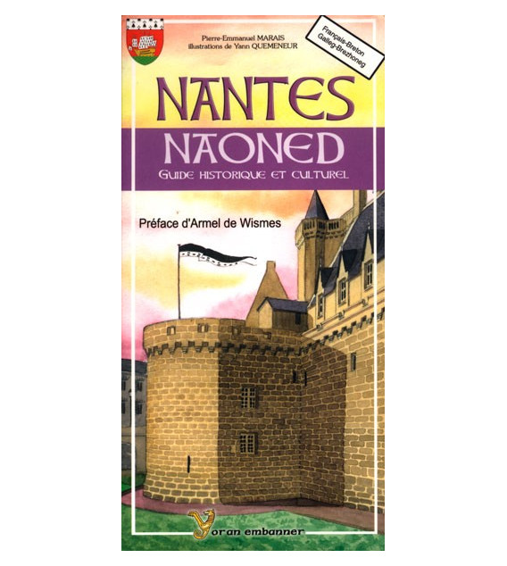 Nantes Naoned guide historique et culturel Nantes Naoned guide historique et culturel
