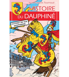 Histoire du Dauphiné  Le point de vue dauphinois